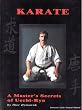 Karate: A Master's Secret Of Uechi-ryu