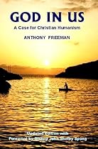 God in Us: A Case for Christian Humanism (Societas)