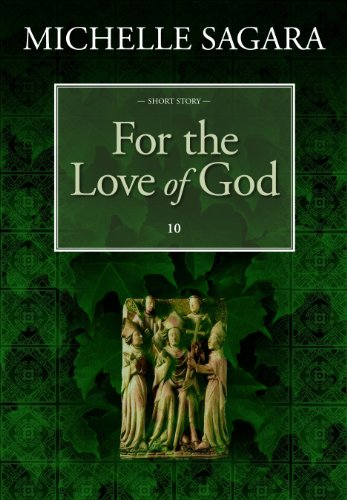 For the Love of God (Essalieyan Chronicles Book 10)