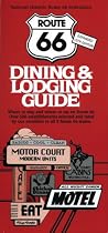 Route 66 Dining & Lodging Guide - 12th Edition