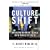 Culture Shift: Engaging Current Issues with Timeless Truth (Today's Critical Concerns)