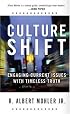 Culture Shift: Engaging Current Issues with Timeless Truth (Today's Critical Concerns)