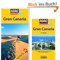 ADAC Reisef�hrer plus Gran Canaria: Mit extra Karte zum Herausnehmen: TopTipps: Hotels, Restaurants, Str�nde, Ausblicke, Bergd�rfer, T�ler, Ausfl�ge, Kirchen, Museen