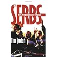 The Serbs: History, Myth and the Destruction of Yugoslavia, Second Edition (Nota Bene)