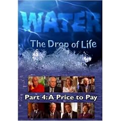 Water, The Drop of Life: A Price to Pay