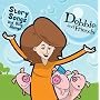 Story Songs and Sing Alongs ~ Debbie & Friends