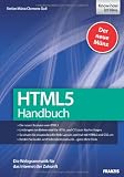 Produkt-Bild: HTML 5 Handbuch - Die neuen Features von HTML5, umfangreicher Referenzteil f&uuml;r HTML und CSS zum Nachschlagen, anspruchsvolle Web-Layouts umsetzen, Audio- und Videodaten ohne Flash einbinden