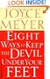 Eight Ways to Keep the Devil Under Your Feet
