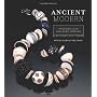 Ancient Modern: Polymer Clay And Wire Jewelry by Ronna Weltman