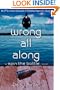 Wrong All Along: A Spin the Bottle Novel