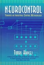 Neurocontrol: Towards an Industrial Control Methodology