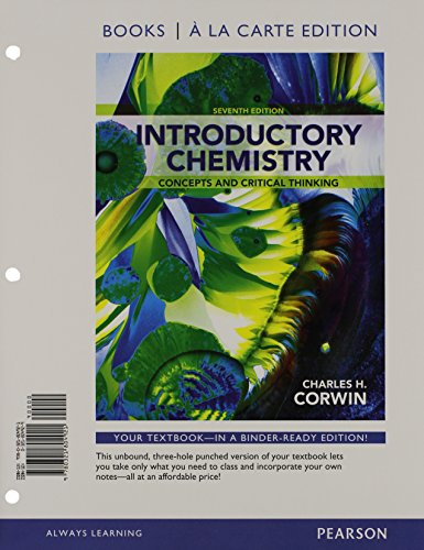 Introductory Chemistry: Concepts and Critical Thinking, Books a la Carte Plus MasteringChemistry with eText -- Access Card Package (7th Edi