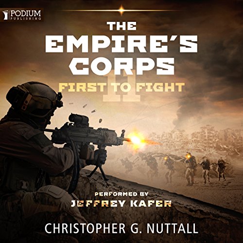 First To Fight (The Empire's Corps #11) - Christopher Nuttall