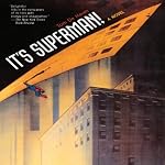 It's Superman! | Tom De Haven