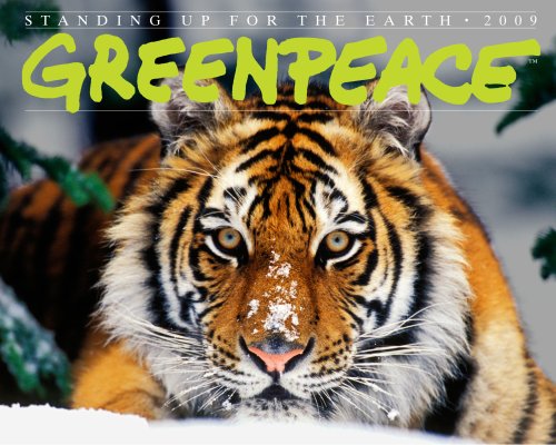 Greenpeace: Standing up for the Earth Calendar 2009 (Wall Calendars)