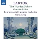 Bartok : Le Prince de bois (Ballet int�gral)