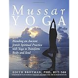 mussar yoga blending an ancient jewish spiritual practice with yoga to transform body and soul
