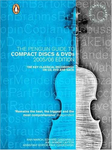  : The Penguin Guide to Compact Discs and DVDs (Penguin Guide to Recorded Classical Music)