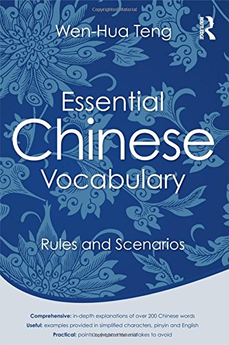 Essential Chinese Vocabulary: Rules and Scenarios