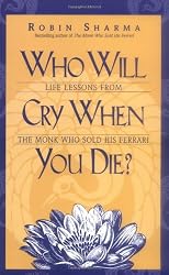Who Will Cry When You Die?