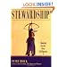 Stewardship: Choosing Service Over Self Interest