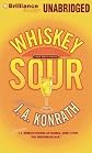 Whiskey Sour (Jacqueline "Jack" Daniels Series) [Audio CD]