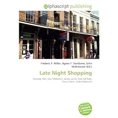 Late Night Shopping: Comedy Film, Saul Metzstein, James Lance, Kate Ashfield, Enzo Cilenti, Heike Makatsch
