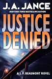 Justice Denied (J. P. Beaumont Novels)