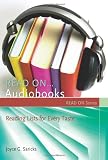 Read On...Audiobooks: Reading Lists for Every Taste (Read On Series)