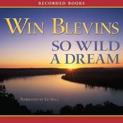 So Wild a Dream: Rendezvous Series, Book 1 | [Win Blevins]