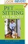 Pet Sitting for Profit