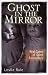 Ghost in the Mirror: Real Cases of Spirit Encounters