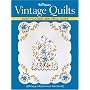 Warman's Vintage Quilts: Identification And Price Guide