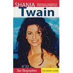 Shania Twain: Hometown Canadian to Internationa Superstar (Star Biographies) book cover