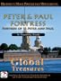 Global Treasures PETER & PAUL FORTRESS Fortress of SS Peter and Paul St. Petersburg, Russia