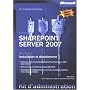 Sharepoint Server 2007 : Tome 1, Installation et d�ploiement