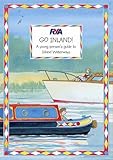 RYA go inland : a young person's guide to inland waterways