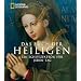 Das Buch der Heiligen: Ein Schutzpatron f�r jeden Tag