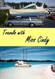 Travels with Miss Cindy