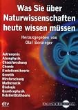 Was Sie über Naturwissenschaften heute wissen...