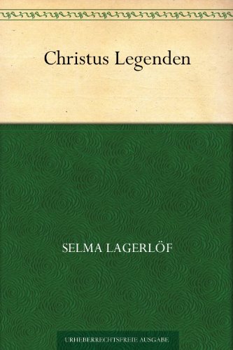 Christuslegenden: Alle Infos bei Amazon