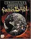 Ultimate Guide To Paintball