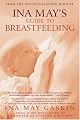 Ina May's Guide to Breastfeeding