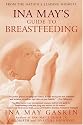 Ina May's Guide to Breastfeeding