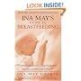Ina May's Guide to Breastfeeding