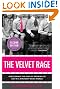 The Velvet Rage: Overcoming the Pain of Growing Up Gay in a Straight Man's World