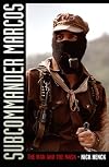 Subcommander Marcos: The Man and the Mask