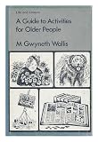 A guide to activities for older people