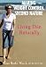 Making Weight Control Second Nature: Living Thin Naturally