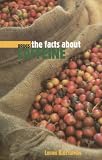 The Facts About Caffeine (Drugs)
